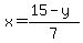 x+=+%2815+-+y%29%2F7
