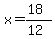 x+=+%2818%29%2F%2812%29
