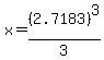 x+=+%282.7183%29%5E3%2F3