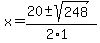 x+=+%2820+%2B-+sqrt%28+248+%29%29%2F%282%2A1%29