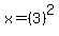 x+=+%283%29%5E2