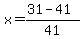 x+=+%2831-41%29%2F41