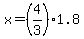 x+=+%284%2F3%29%2A1.8