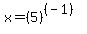 x+=+%285%29%5E%28%28-1%29%29