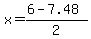 x+=+%286+-7.48%29%2F2+