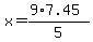 x+=+%289%2A7.45%29%2F5