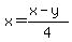 x+=+%28x-y%29%2F4