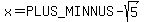 x+=+%2B-sqrt%285%29