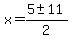 x+=++%285++%2B-+11%29%2F+2++