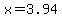 x+=++3.94