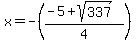 x+=+-%28%28-5++%2B+sqrt%28+337%29%29%2F4%29+