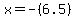 x+=+-%286.5%29