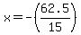 x+=+-%2862.5%2F15%29