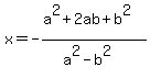 x+=+-%28a%5E2%2B2ab%2Bb%5E2%29%2F%28a%5E2-b%5E2%29+