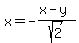 x+=+-%28x-y%29%2Fsqrt%282%29