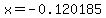 x+=+-0.120185