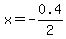 x+=+-0.4%2F2+