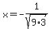 x+=+-1%2Fsqrt%289%2A3%29