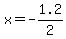 x+=+-1.2%2F2+