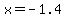 x+=+-1.4