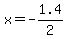 x+=+-1.4%2F2+
