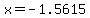 x+=+-1.5615+