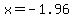 x+=+-1.96+