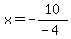 x+=+-10%2F%28-4%29+