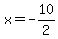 x+=+-10%2F2