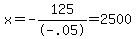 x+=+-125%2F-.05+=+2500