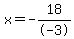 x+=+-18%2F-3