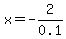 x+=+-2%2F0.1