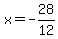 x+=+-28%2F12