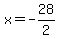 x+=+-28%2F2