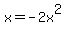 x+=+-2x%5E2