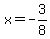 x+=+-3%2F8