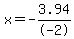 x+=+-3.94%2F-2