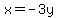 x+=+-3y