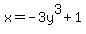 x+=+-3y%5E3+%2B+1