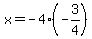x+=+-4%28-3%2F4%29