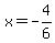 x+=+-4%2F6