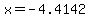x+=+-4.4142