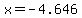 x+=+-4.646+