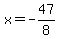x+=+-47%2F8