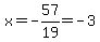 x+=+-57%2F19=+-3
