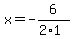 x+=+-6%2F%282%2A1%29