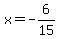 x+=+-6%2F15