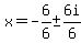 x+=+-6%2F6+%2B-+6i%2F6+