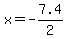 x+=+-7.4%2F2+
