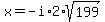 x+=+-i%2A2%2Asqrt%28199%29